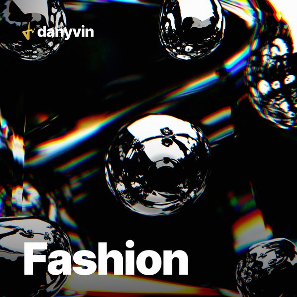 Music for Fashion Videos